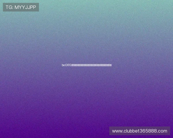 bet365真人手机版官方平台保障安全,轻松享受高品质的真人游戏体验 bet365真人手机版官方平台保障安全,轻松享受高品质的真人游戏体验