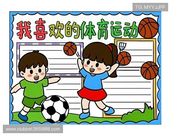 三昇体育多元化体育赛事覆盖:满足不同用户多样化体育娱乐需求的全面介绍 三昇体育多元化体育赛事覆盖:满足不同用户多样化体育娱乐需求的全面介绍